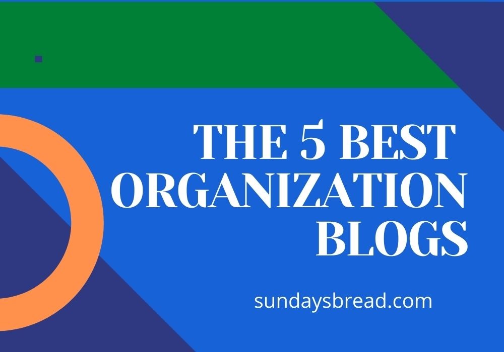 Top Home Organization Blogs